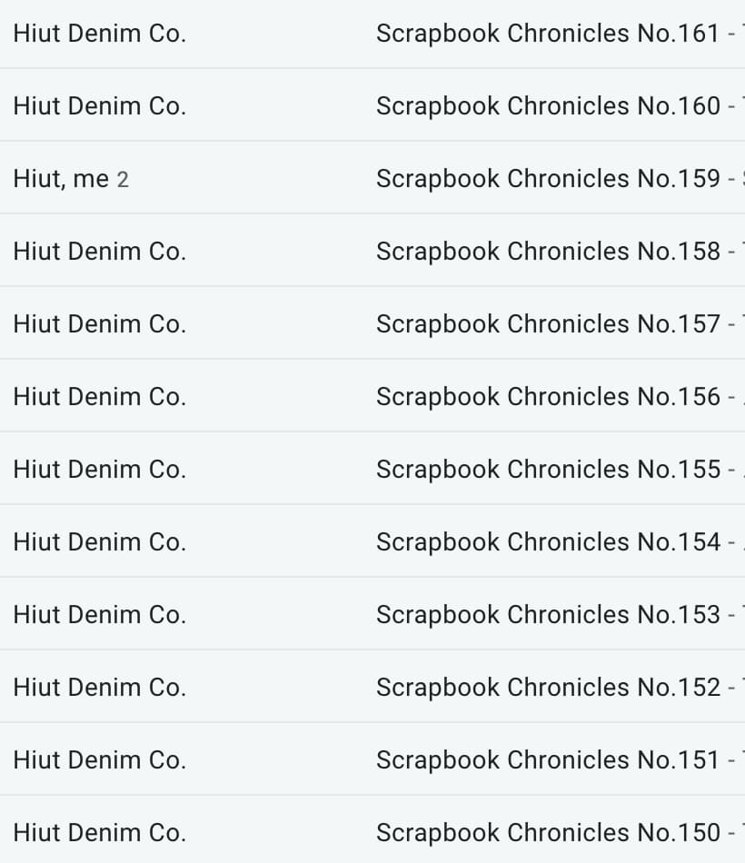 A screenshot of an email inbox demonstrating that Hiut Denim Co. use the same subject line for each email newsletter edition.