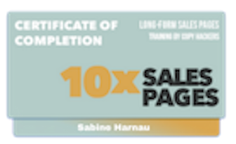 10x Sales Pages — Long-Form Sales Pages — course by Copyhackers — certificate of completion for Sabine Harnau